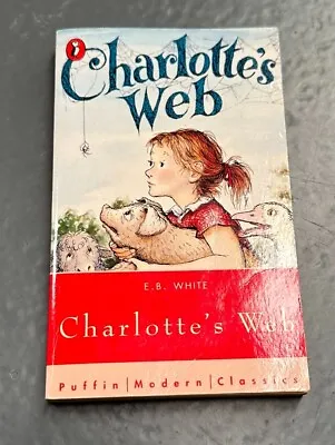 Charlotte's Web By E. B. White (Paperback 1993) - Puffin Books Paperback • £3.49