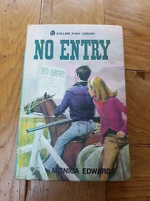 £10.95 • Buy Vintage Collins Pony Library No Entry Monica Edwards Hardback 1972