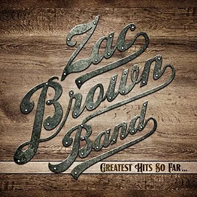 Zac Brown Band - Greatest Hits So Far... - Zac Brown Band CD 3SVG The Fast Free • $19.22