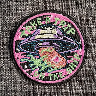 TAKE A TRIP ON THE SHIP Outer Space Alien UFO Embroidered Patch Badge Iron-On • $6.95