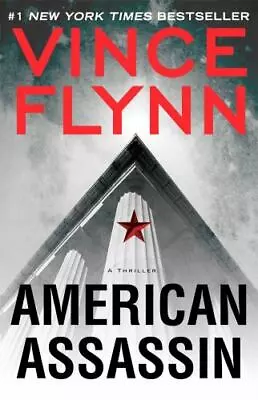 American Assassin: A Thriller By Flynn Vince • $4.58