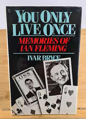 You Only Live Once: Memories Of Ian Fleming - Ivar Bryce - Hardcover 1984 • $187.95