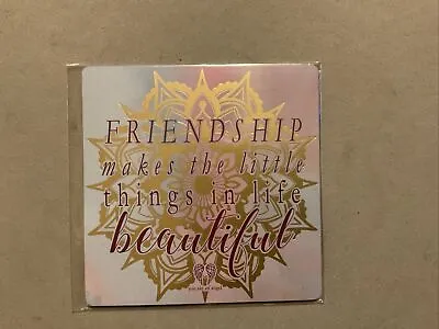 Fridge Magnet Friendship Makes The Little Things In Life Beautiful New • £2.50