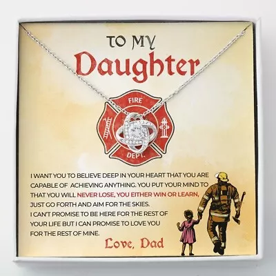 To My Firefighter's Daughter Necklace From Dad Daughter Love Knot Necklace • $19.99