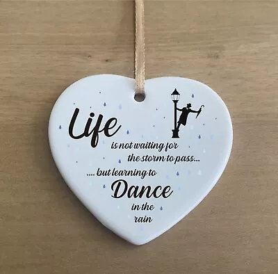 Life Is Learning To Dance In Rain Quote Ceramic Novelty Plaque Sign Gift Cr83 • £4.99