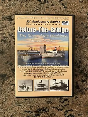 Before The Bridge: The Story Of The Mackinac Straits Ferries (DVD) • $45