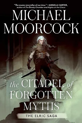 The Citadel Of Forgotten Myths By Michael Moorcock  (The Elric Saga)  Hardcover • $16.43