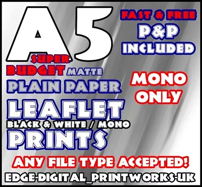 £27 • Buy Black & White Only A5 SUPER BUDGET LEAFLETS - 80GSM PLAIN PAPER MONO FLYER