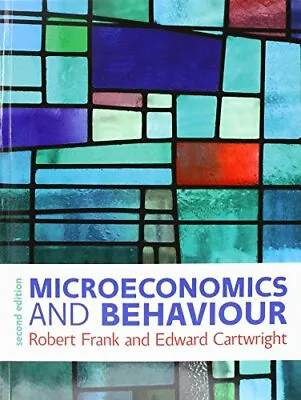 £3.44 • Buy Microeconomics And Behaviour-Robert Frank, Edward Cartwright