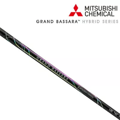 Mitsubishi Chemical GRAND BASSARA Hybrid Shaft Uncut Choose Model Flex • $145