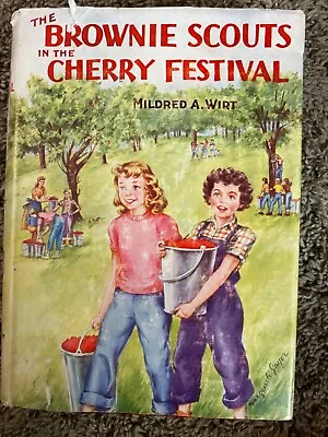 The Brownie Scouts In The Cherry Festival Mildred A. Wirt 1950 Vintage Childrens • $16.99