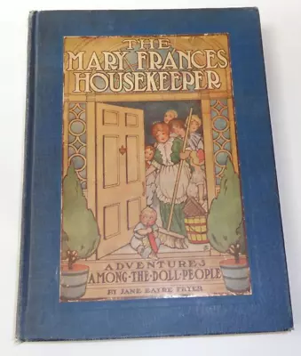 Vintage 1914 The Mary Frances Housekeeper Signed Copy Jane Eayre Fryer • $69.95