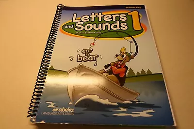 A Beka Homeschool Letters And Sounds 1 Fifth Edition Teacher Key Spiral Bound • $19.99