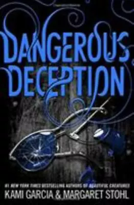 Dangerous Deception By Garcia Kami; Stohl Margaret • $5.07