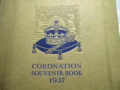 Coronation Souvenir Book 1937 ~ King George ~ Queen Elizabeth ~ Daily Express • £25