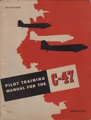 Jan-1945 Aaf Douglas C-47 Skytrain Pilot Training Flight Manual Handbook-cd • $24.50