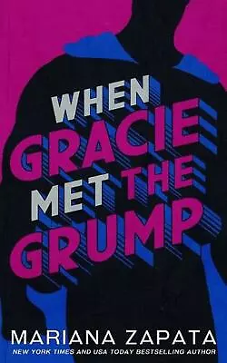 When Gracie Met The Grump By Mariana Zapata (English) Paperback Book • $66.88
