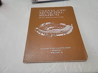 Cleveland Municipal Stadium ~ Jim Toman 1981 Vol. 2 Book  • $15.99
