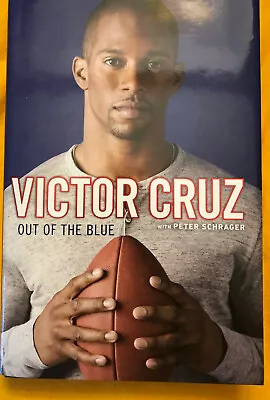 Signed In Person Victor Cruz*out Of The Blue*hcdj 1st Ed. • $39.99