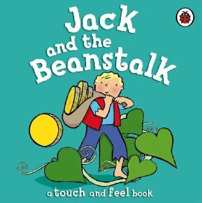 Jack And The Beanstalk: A Touch And Feel Book By Ronne RandallEmma Dodd • £2.39