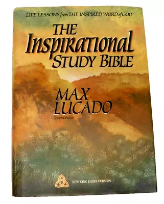 1995 The Inspirational Study Bible Max Lucado New King James Version Hardcover • $14.99