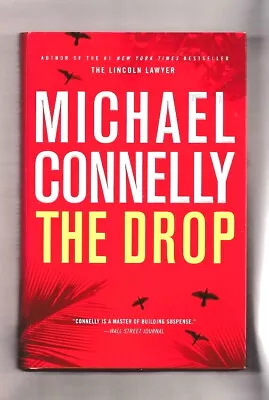 1st Edition The Drop By Michael Connelly~1st Printing A Bosch Novel Hc/dj • $6.50