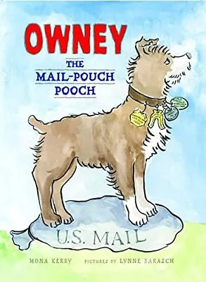 Owney The Mail-Pouch Pooch • $48.74