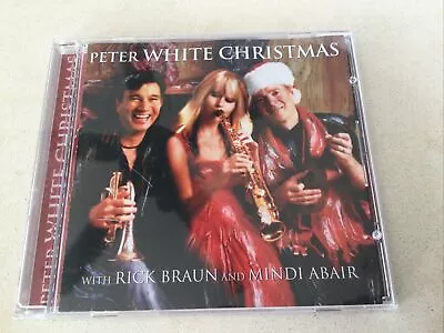 Peter White Christmas With Rick Braun And Mindi Abair. CD Case Only. • $9