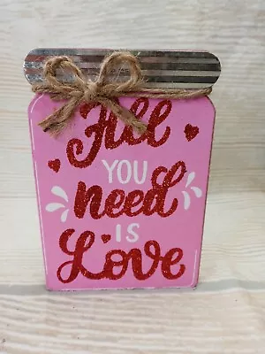 NEW! Valentine’s Day Tier Tray Wood Sign Decor “All You Need Is Love” Mason Jar • $3.99
