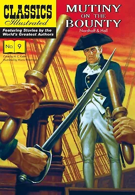 Classics Illustrated Mutiny On The Bounty- Modern #9 (Nordhoff & Hall) • £5.99