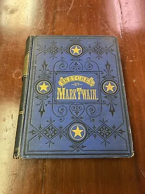 Sketches New And Old By Mark Twain Illustrated First Edition 1875 • $165