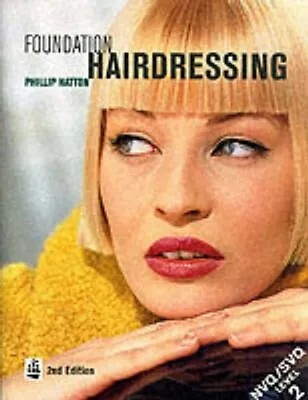 £3.48 • Buy Foundation Hairdressing: NVQ Level 2 By Mr Phillip Hatton