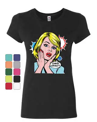 OMG! SRSLY? Funny Women's T-Shirt Vintage Style Comic Sarcastic Pop Art Shirt • $16.11