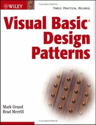 Visual Basic Design Patterns Paperback Mark Merrill Brad Grand • $6.75
