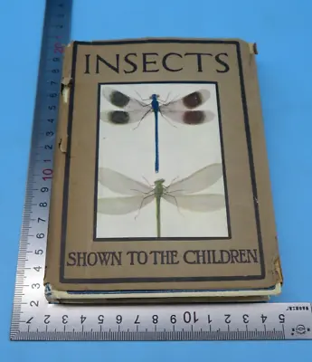 £30 • Buy British Insects Shown To The Children Arthur O. Cooke HB T C And E C Jack