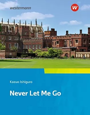 Ishiguro: Never Let Me Go Textb./Camden Town 2018 Nds Book NEW • $38.27