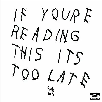 Drake : If Youre Reading This Its Too Late CD***NEW*** FREE Shipping Save £s • £37.08