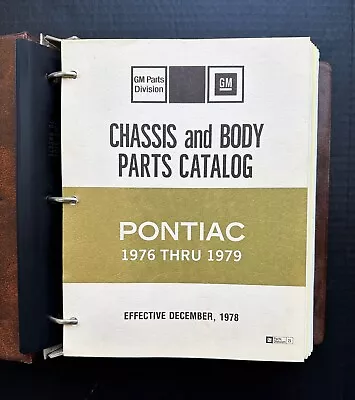 1976-1979 Pontiac Chassis & Body Parts Catalog • $65