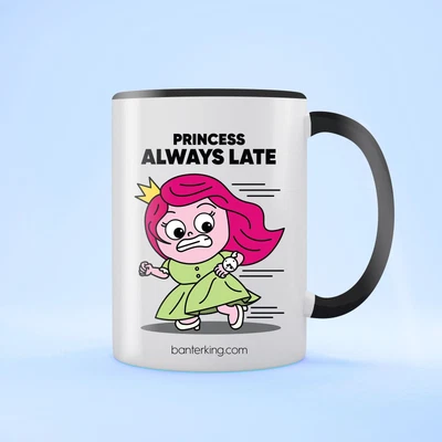 £14.99 • Buy Princess Always Late Two Toned Mug