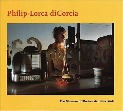 PHILIP-LORCA DICORCIA (CONTEMPORARIES A PHOTOGRAPHY By Peter Galassi EXCELLENT • $117.95