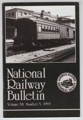 $15 • Buy [18814] 1993  NATIONAL RAILWAY BULLETIN  Vol. 58 No. 5