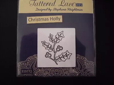 Tattered Lace Die Christmas Holly New • £3.95