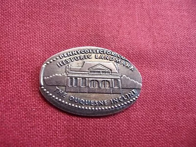 HISTORIC LANDMARK THE DUQUESNE INCLINE Elongated Penny Pressed Smashed 26 • $2.50