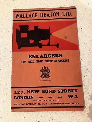 Wallace Heaton Ltd Of New Bond StreetEnlargers Early 1930’s Brochure • £8.50