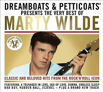 Marty Wilde : Dreamboats & Petticoats Presents The Very Best Of Marty Wilde CD • £2.43