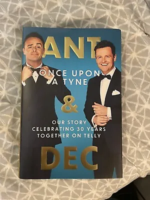 £8 • Buy Ant & Dec Once Upon A Tyne Book. Hardback Book. Brand New. Never Read.