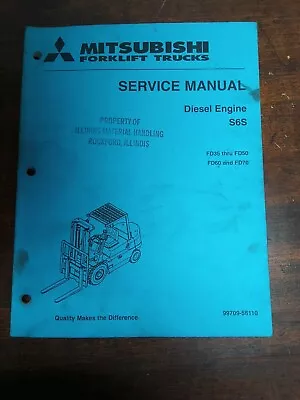 Mitsubishi Forklift Trucks Service Manual Diesel Engine SGS 99709-56110 1997 • $121