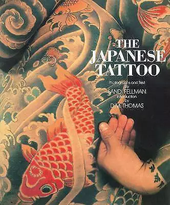 Japanese Tattoo Sandi Fellman  Paperback • £17.94