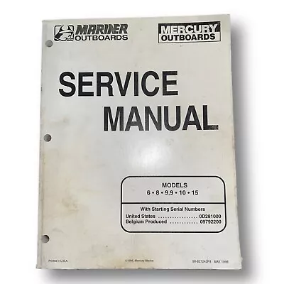 OEM Mercury Mariner Service Manual 1998 6 8 9.9 10 & 15 Models 90-827242R1 • $15.25