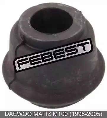 Tension Rod Bush D16 For Daewoo Matiz M100 (1998-2005) • $17.60